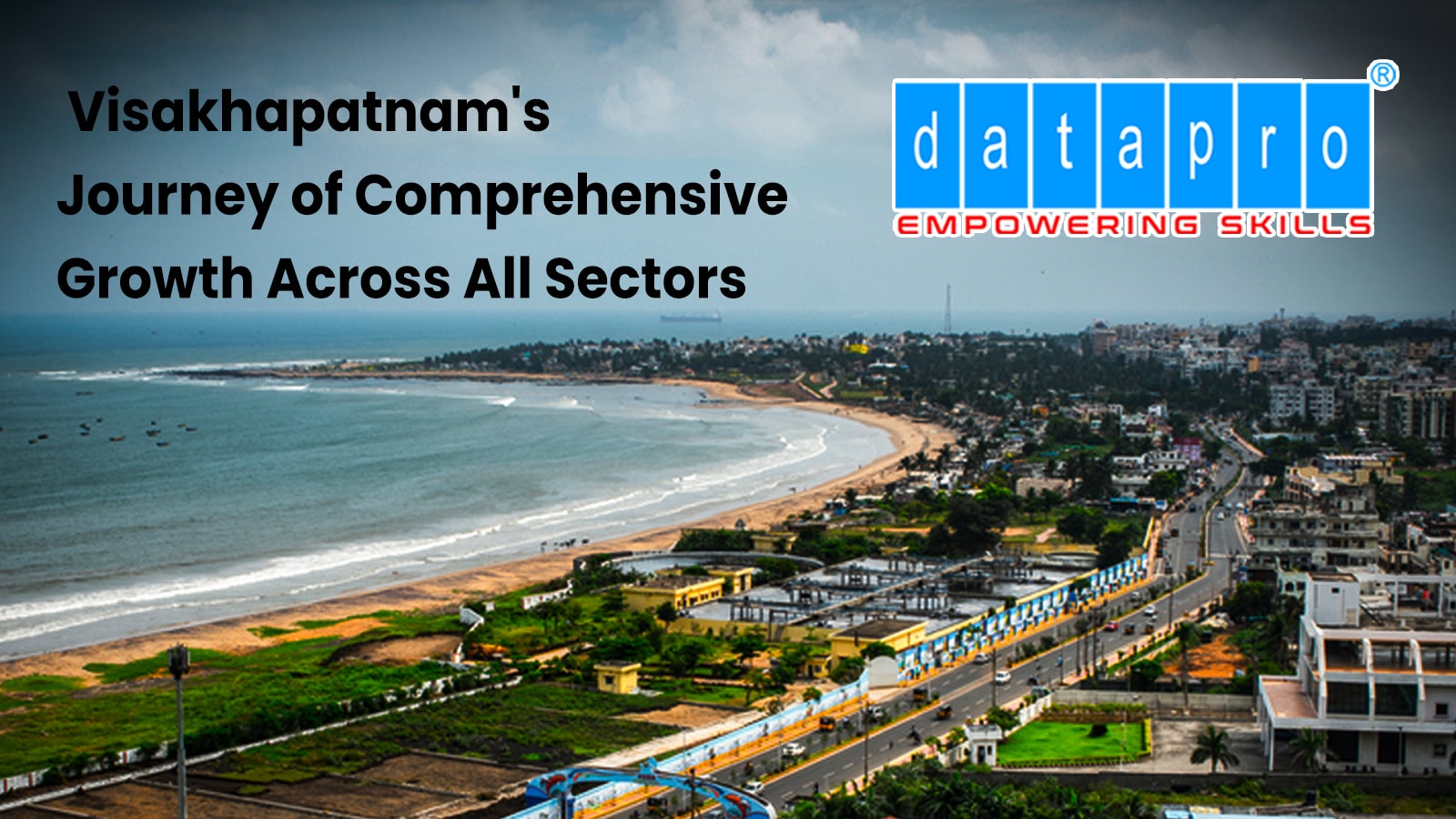 Visakhapatnam is witnessing comprehensive growth across all sectors!